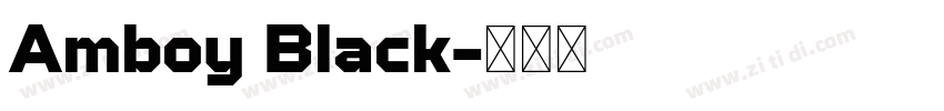 Amboy Black字体转换
